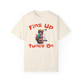 Fins Up, Tunes On - Unisex Garment-Dyed T-shirt