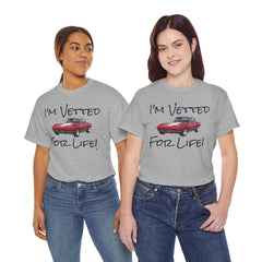 Red Corvette Summer Unisex Tee - I'm Vetted For Life Front and Back Image T Shirt