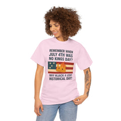 Patriotic Humor Tee, July 4th Shirt, Independence Day Apparel, Funny American T-Shirt, Meme Shirt, History Lovers Gift
