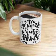 My Therapist Has Paws Mug