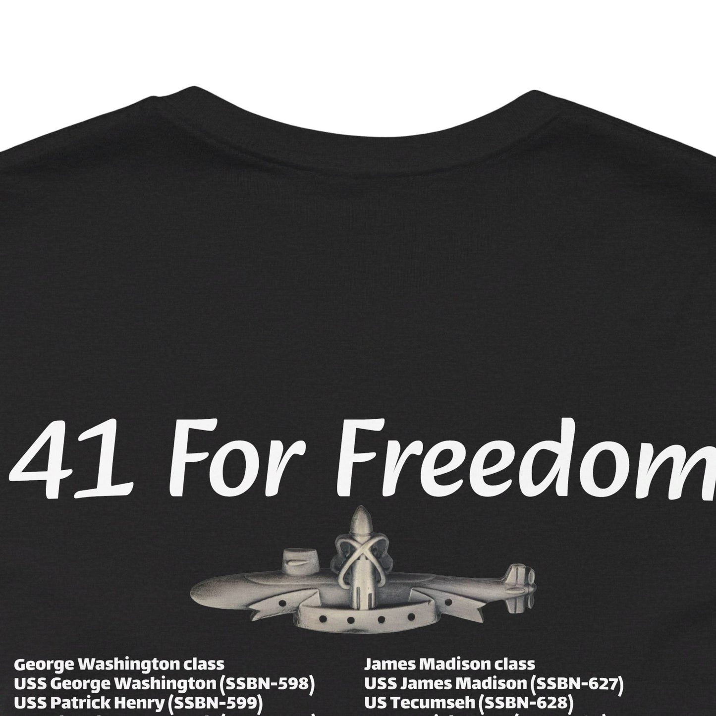 41 For Freedom Unisex Jersey Short Sleeve Tee