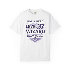 Level 37 Wizard T-Shirt — "Not a Nerd" THAC0 Survivor D&D Gamer Tee