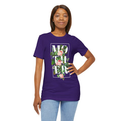 Floral Tee - Unisex Jersey Short Sleeve Tee - Mother In The Flowers, Positive Vibes