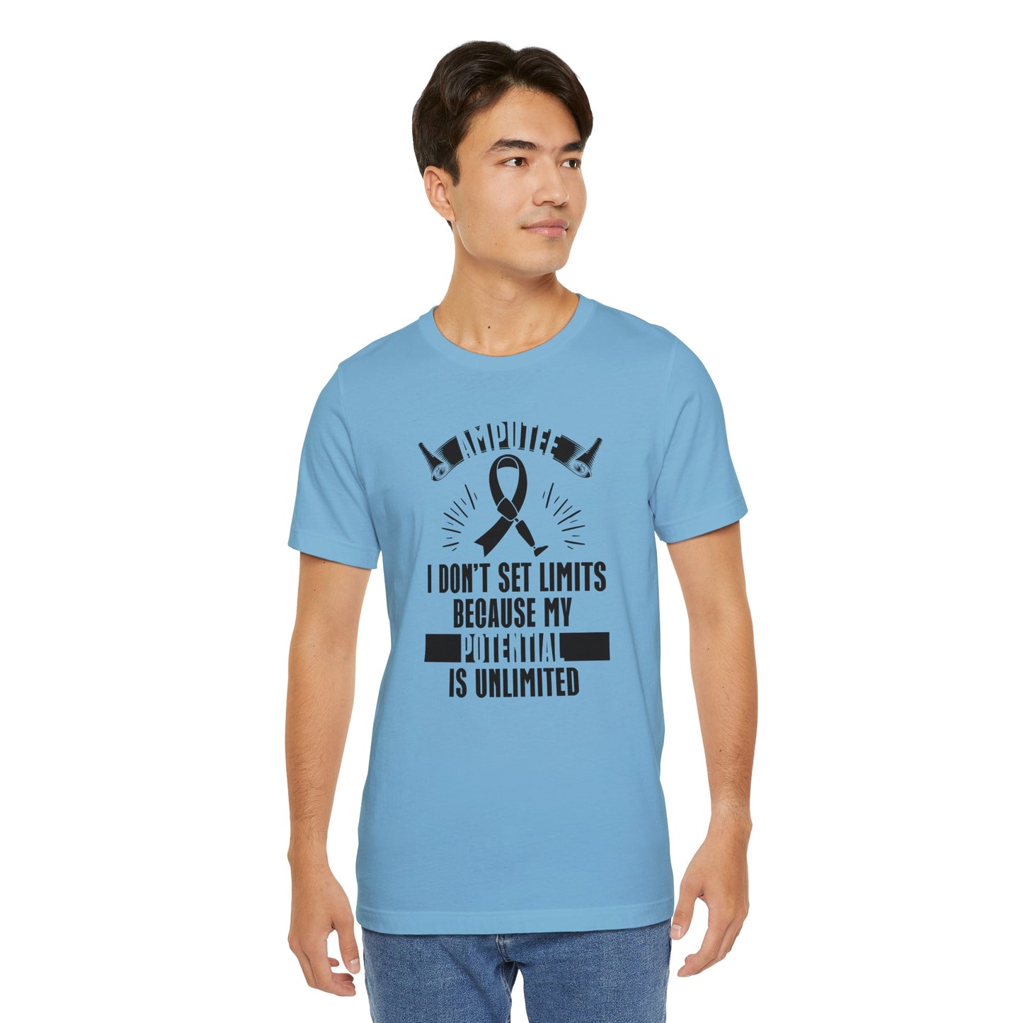 Motivational Amputee Quote - Unisex T Shirt