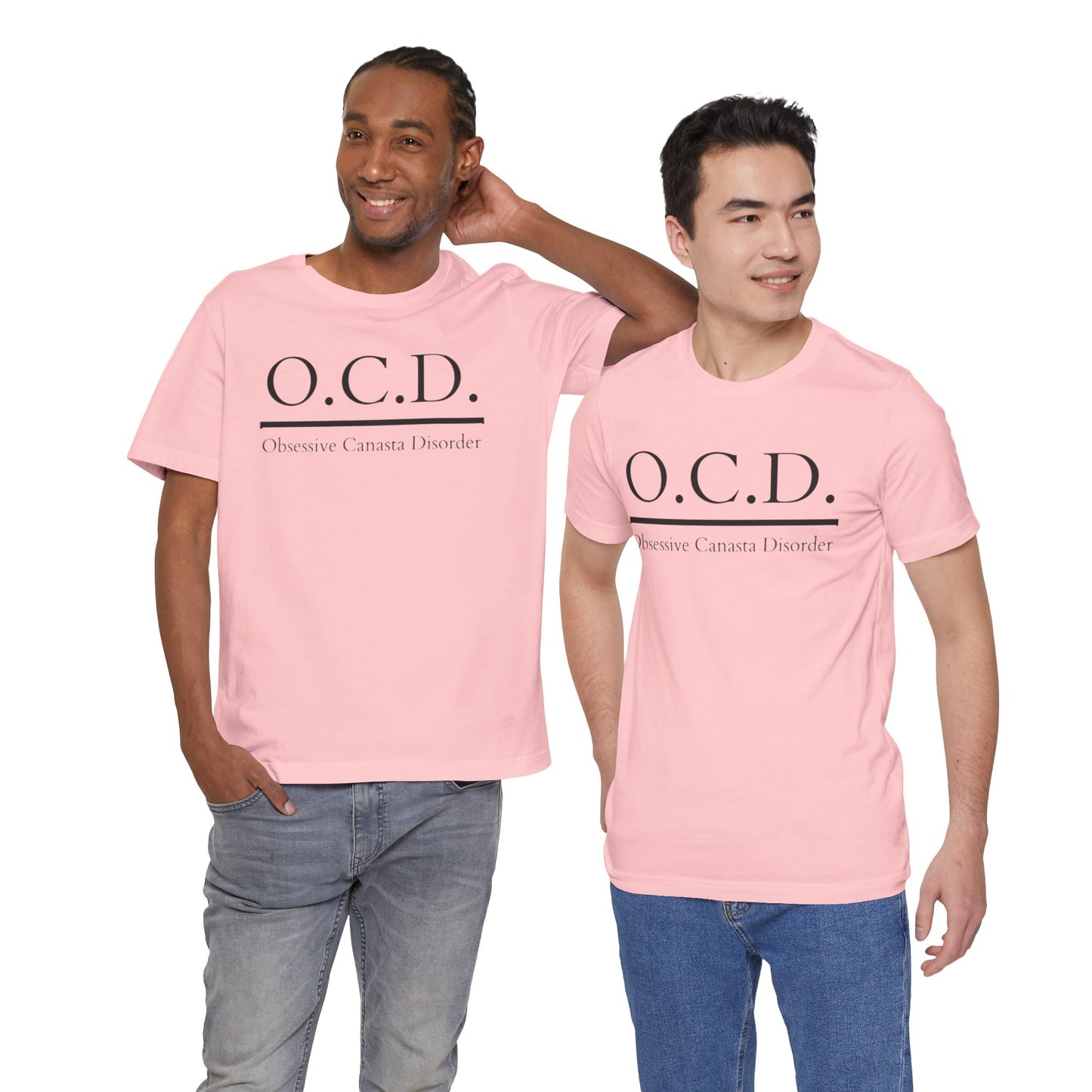 OCD Obsessive Canast Disorder - Graphic Unisex Tee