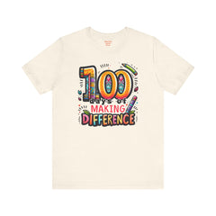 100 DAYS of MAKING DIFFERENCE - Unisex Short Sleeve Tee