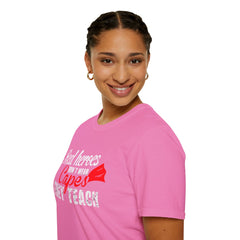 Real Heroes Don't Wear Capes THEY TEACH Unisex Softstyle Graphic T-Shirt