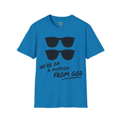 We're On A Mission From God / Blues Brothers / Cheap Sunglasses / Novelty / 80s Movies / The Blues / Jazz / Unisex T Shirts