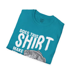 Does This Shirt Make My Bass Look Big Unisex Softstyle T-Shirt  A unique gift idea for people who love to fish