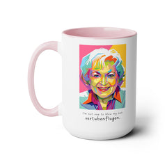 Betty White Quote Mug,gift for fans,Golden Girls gift.
