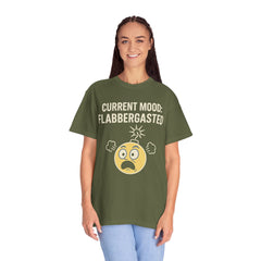 Current Mood: Flabbergasted Unisex Garment-Dyed T-shirt | Funny Graphic Tee, Gift for Friends, Casual Wear, Humor Shirt