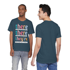Grammar Teacher T-Shirt — "There, Their, They're" Funny Teacher Tee