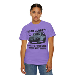 Unisex Jeep Adventure T-Shirt – Road Closed! Let's Find Out Why?