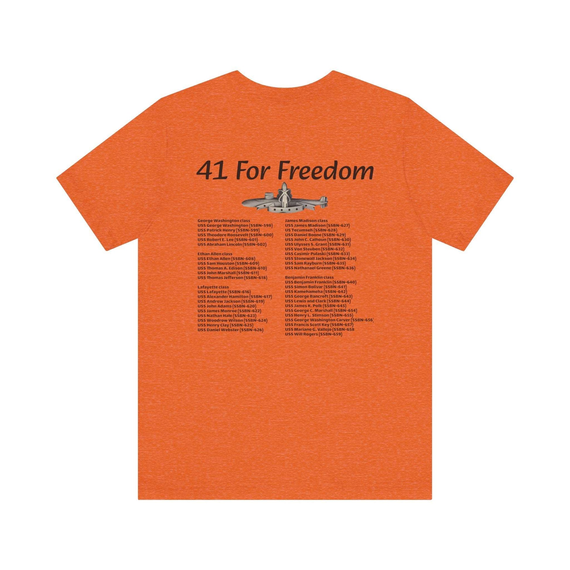 41 For Freedom Unisex Jersey Short Sleeve Tee