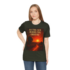 As The Sun Burns The Ground Short Sleeve Tee - Get The Led Out, Zeppelin Inspirational Nature Design