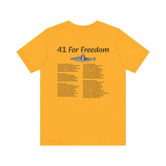 41 For Freedom Unisex Jersey Short Sleeve Tee