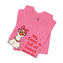 Teacher Valentine T-Shirt — "My Class Is Full of Sweet Hearts" Cute Duck Design