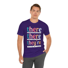Grammar Teacher T-Shirt — "There, Their, They're" Funny Teacher Tee