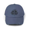 Funny Amputee distressed cap, I Put My Prosthetic On For This?, Limb Awareness cap, gift for amputee, recovery encouragement gift