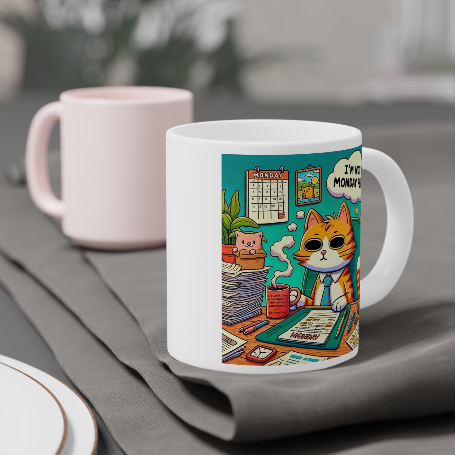 Monday Cat Quote Ceramic Mugs (11oz\15oz\20oz)