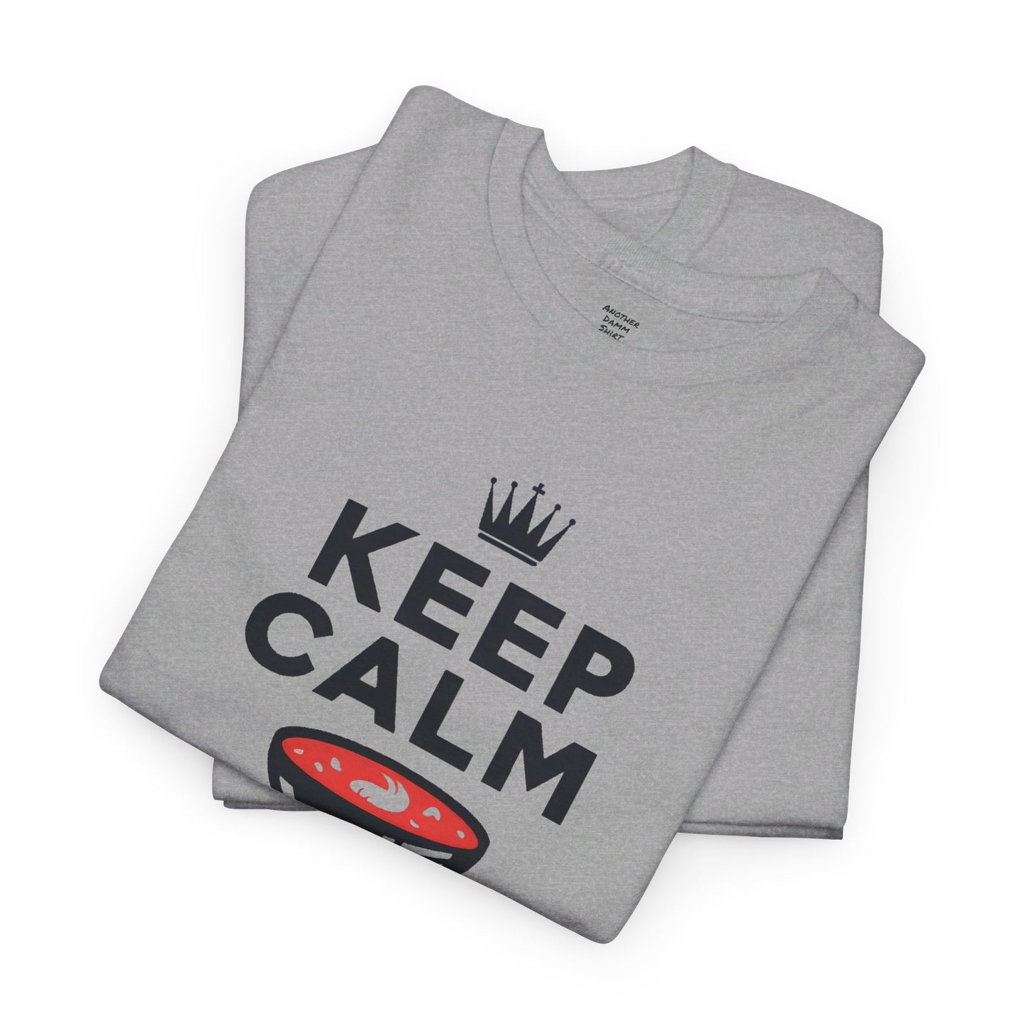 Keep Calm Borscht On - Unisex Heavy Cotton Tee