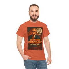 Action President Tee - Political Statement T-Shirt