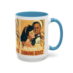 Mug - Vintage He Joined The Submarine Service Unique Tri Panel Image Accent Coffee Mug (11, 15oz)