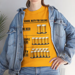 T-Shirt -  "A" School Math for Sailors Funny Beer Graphic Tee
