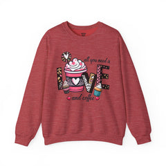 Woman's All You Need Is Love And Coffee Valentine -  Unisex Heavy Blend™ Crewneck Sweatshirt