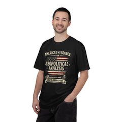 Breaking It Down Since Breakfast T-Shirt - "America's #1 Source for Geopolitical Analysis"