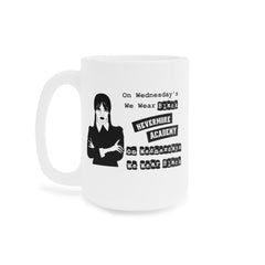 Wednesday Addams - Ceramic Mugs (11oz\15oz\20oz) | Pop Culture | Addams Family | Fan Gift | Gift For Her | Gothic Style Mug | Creepy Comedy