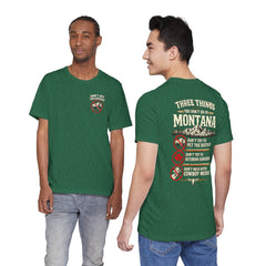 Montana Rules Tee - “3 Things You Don’t Do in Montana: Don’t Pet the Buffalo, Outdrink Canadians, Mess with Cowboy Music”