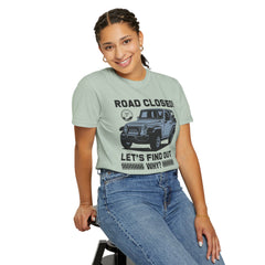 Unisex Jeep Adventure T-Shirt – Road Closed! Let's Find Out Why?