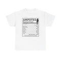 Arm AMPUTEE Nutrition Facts - Unisex Heavy   T Shirt