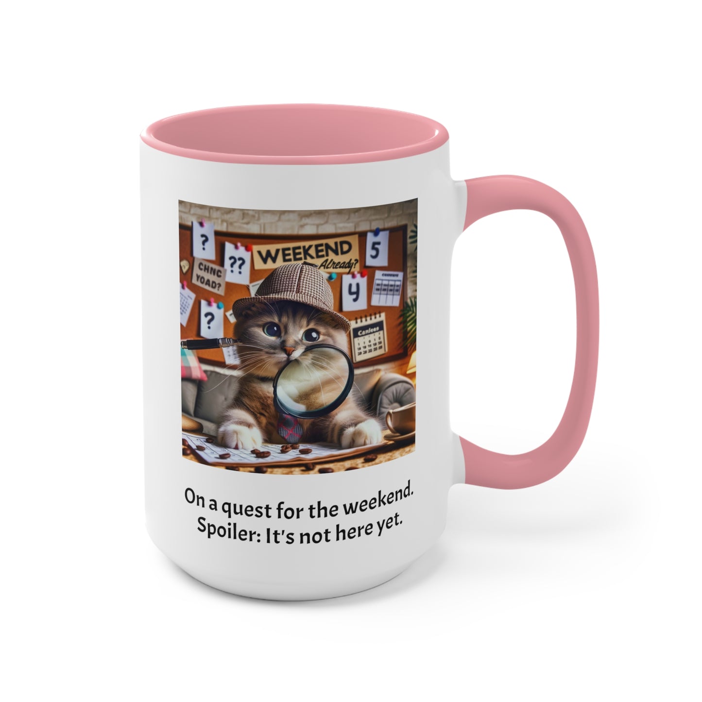 Tuesday Funny Cat Quote Graphic Mug, Accent Mug, 11oz, 15oz