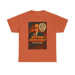 Action President Tee - Political Statement T-Shirt