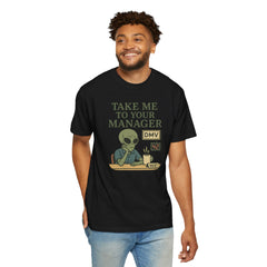 Humorous Alien Manager T-Shirt, Funny Graphic Tee, Unisex Casual Wear, Gift for Work, Quirky T-Shirt, DMV Humor Shirt