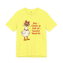 Teacher Valentine T-Shirt — "My Class Is Full of Sweet Hearts" Cute Duck Design