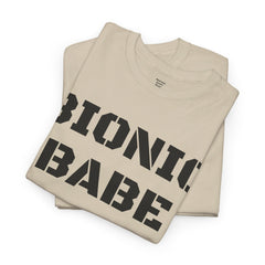 BIONIC BABE Amputee Humor   - Unisex Heavy Cotton Tee
