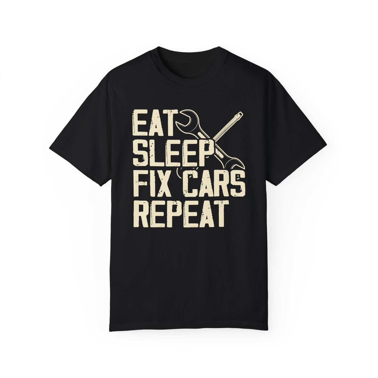 Eat Sleep Fix Cars Repeat, Comfort Colors Unisex Relaxed Fit T Shirt