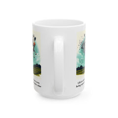 Life Is A Tornado and I am Just A Cow Being Spun Around For Cinematic Value - Ceramic Mug 11oz  / Humor / Farm Fun / Twister
