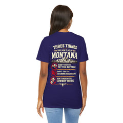 Montana Rules Tee - “3 Things You Don’t Do in Montana: Don’t Pet the Buffalo, Outdrink Canadians, Mess with Cowboy Music”