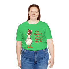 Teacher Valentine T-Shirt — "My Class Is Full of Sweet Hearts" Cute Duck Design
