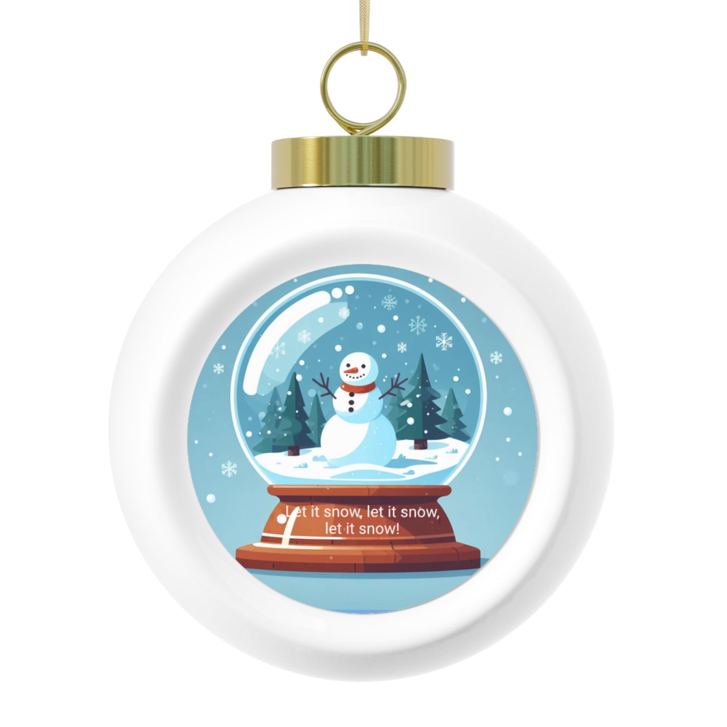 Let it snow, let it snow, let it snow - snow globe Snowman - Personalized Christmas Ball Ornament