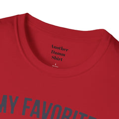 My Favorite People Call Me Papa Unisex Softstyle T-Shirt A unique gift for Papa for Fathers Day, Birthday or Any Day of the year.