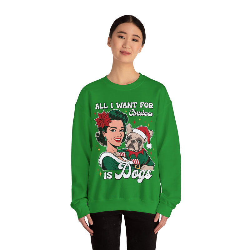 All I Want For Christmas Is Dogs - Unisex Heavy Blend™ Crewneck Sweatshirt