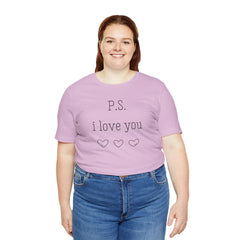 PS I LOVE YOU - Unisex Jersey Short Sleeve Tee