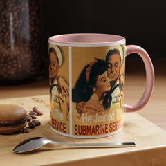 Mug - Vintage He Joined The Submarine Service Unique Tri Panel Image Accent Coffee Mug (11, 15oz)