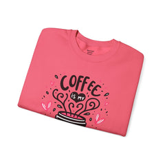 Woman's Coffee Is My Love Language Valentine - Unisex Heavy Blend™ Crewneck Sweatshirt
