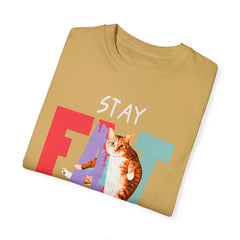 Stay Fat Lazy and Happy Cat - Graphic Unisex Garment-Dyed T-shirt
